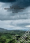 Racconti emiliano-romagnoli. Vol. 2 libro