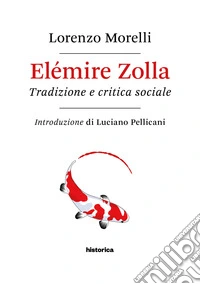 Elémire Zolla. Tradizione e critica sociale