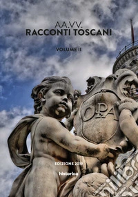 Racconti toscani. Vol. 2