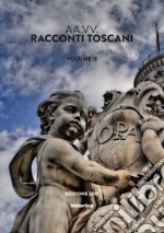 Racconti toscani. Vol. 2 libro