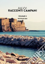 Racconti campani 2020. Vol. 2 libro