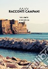 Racconti campani 2020. Vol. 2 libro