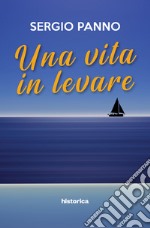 Una vita in levare