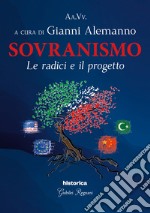 Sovranismo. Le radici e il progetto libro