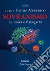 Sovranismo. Le radici e il progetto libro di Alemanno G. (cur.)