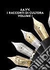 I racconti di Cultora. Vol. 1 libro