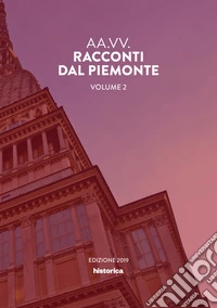 Racconti dal Piemonte. Vol. 2