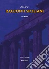 Racconti siciliani. Vol. 1 libro