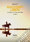 Racconti liberi. Vol. 1 libro