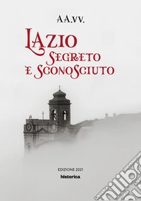Lazio segreto e sconosciuto