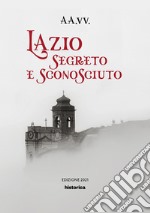 Lazio segreto e sconosciuto libro