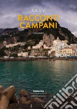 Racconti campani 2022. Vol. 1 libro