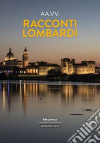 Racconti lombardi 2022 libro
