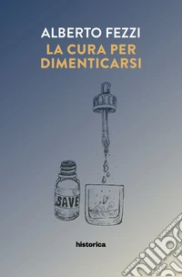 La cura per dimenticarsi