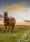 Racconti dalla natura 2022. Vol. 1 libro