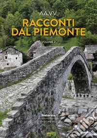 Racconti dal Piemonte. Vol. 2