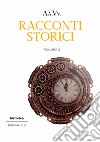 Racconti storici 2022. Vol. 2 libro