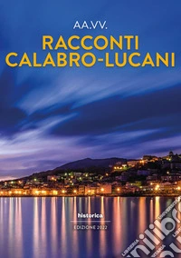 Racconti calabro-lucani 2022 libro
