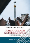 Marco Giaconi e l'intelligence. Un'antologia libro