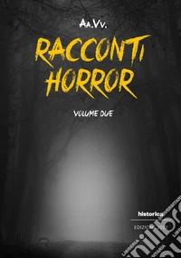 Racconti horror 2022. Vol. 2