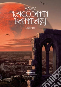 Racconti fantasy urban 2022 libro