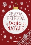 Il dono di Natale libro