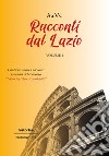 Racconti dal Lazio 2022. Vol. 1 libro