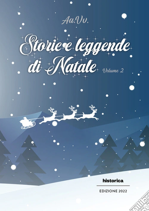 Storie e leggende di Natale. Vol. 2