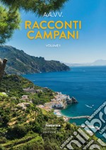 Racconti campani 2023. Vol. 1 libro