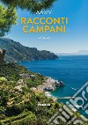 Racconti campani 2023. Vol. 1 libro