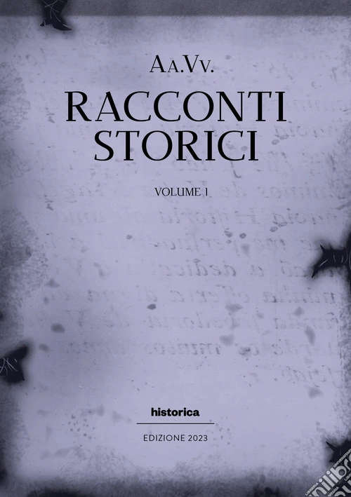 Racconti storici 2023. Vol. 1