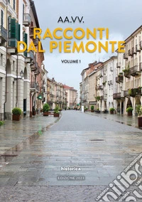 Racconti dal Piemonte 2023. Vol. 1