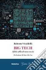 Big tech. Sfida alla democrazia