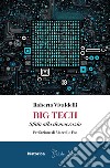 Big tech. Sfida alla democrazia libro