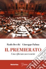 Il premierato. Una riforma necessaria libro