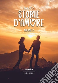 Storie d'amore. Vol. 2 libro