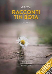 Racconti Tin Bota. Vol. 1