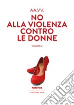 No alla violenza contro le donne. Vol. 2 libro