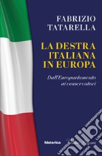 La destra italiana in Europa. Dall'europarlamento ai conservatori