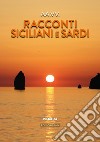 Racconti siciliani e sardi 2024 libro