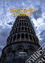 Racconti storici 2024. Vol. 1 libro