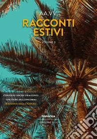 Racconti estivi (2024). Vol. 3 libro