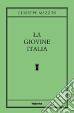 La Giovine Italia libro