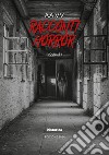 Racconti horror 2024. Vol. 1 libro