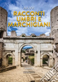 Racconti umbri e marchigiani 2024 libro