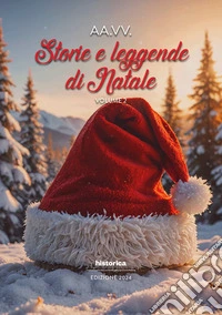 Storie e leggende di Natale (2024). Vol. 2 libro