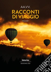 Racconti di viaggio. Vol. 1 libro