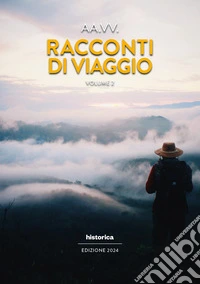 Racconti di viaggio. Vol. 2 libro