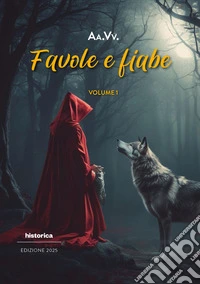 Favole e fiabe 2025. Vol. 1