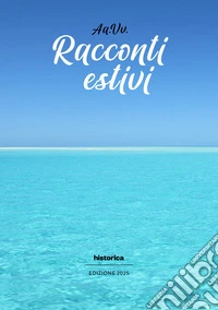 Racconti estivi (2025) libro